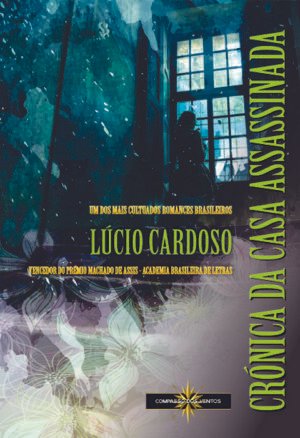 CRÓNICA DA CASA ASSASSINADA