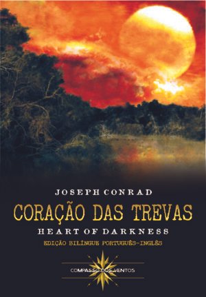 CORAÇÃO DAS TREVAS: HEART OF DARKNESS