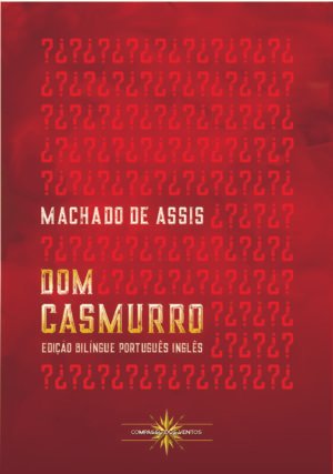 DOM CASMURRO: EDIÇÃO BILÍNGUE PORTUGUÊS-INGLÊS